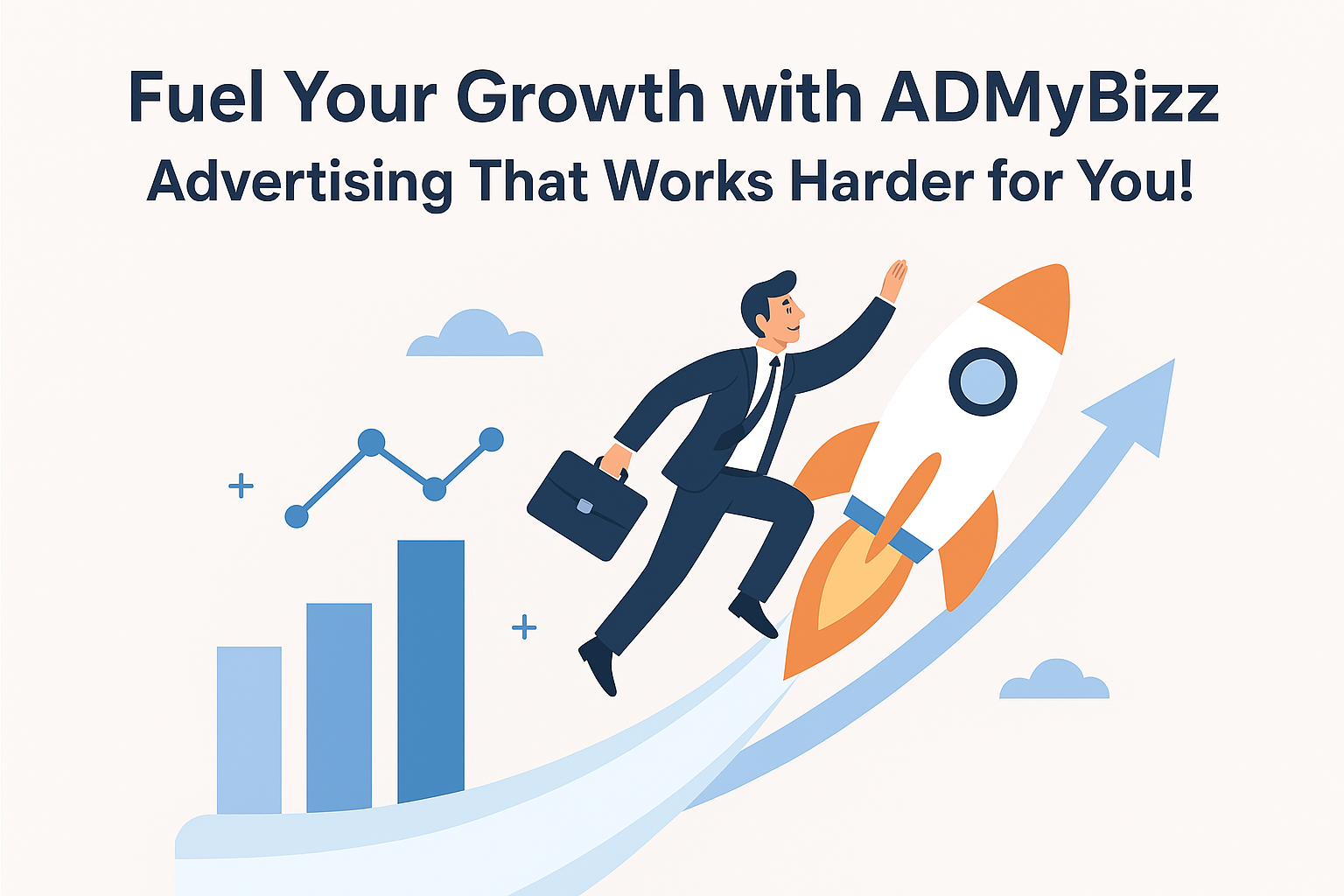 Fuel Your Growth with ADMyBizz: Advertising That Works Harder for You!